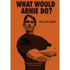KNYGA No Author What Would Arnie Do?