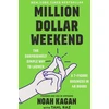 KNYGA Noah Kagan Million Dollar Weekend, The Surprisingly Simple Way to Launch a 7-Figure Business in 48 Hours