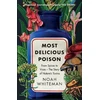 KNYGA Noah Whiteman Most Delicious Poison, From Spices to Vices – The Story of Nature’s Toxins