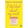 KNYGA Nora Ephron I Feel Bad About My Neck