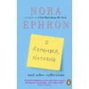 KNYGA Nora Ephron I Remember Nothing and other reflections