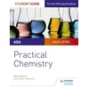 KNYGA Nora Henry AQA A-level Chemistry Student Guide: Practical Chemistry