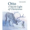 KNYGA Nora Surojegin Otto and the Secret Light of Christmas