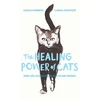 KNYGA Nunstedt, Carina; Norberg, Ulrica Power of Cats: Nine Lessons from Our Feline Friends