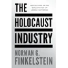 KNYGA Norman G Finkelstein Holocaust Industry, Reflections on the Exploitation of Jewish Suffering