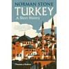 KNYGA Norman Stone Turkey, A Short History