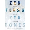 KNYGA Nyogen Senzaki Zen Flesh, Zen Bones