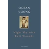 KNYGA Ocean Vuong Night Sky with Exit Wounds