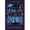 KNYGA Odette Tessonja Dream So Wicked, A fae fantasy romance retelling of Sleeping Beauty