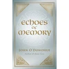 KNYGA Odonohue John Echoes of Memory