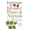 KNYGA Olaf Booy Field Guide to Invasive Plants and Animals in Britain