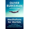 KNYGA Oliver Burkeman Meditations for Mortals
