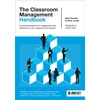 KNYGA Oliver Lovell Classroom Management Handbook: A practical blueprint for engagement and behaviour in your classroom and beyond