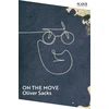 KNYGA Oliver Sacks On the Move, A Life