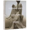 KNYGA Olivier Saillard Madame Gres Couture