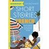 KNYGA Olly Richards Short Stories in French for Intermediate Learners, Read for pleasure at your level, expand your vocabulary and learn French the fun way!