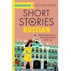 KNYGA Olly Richards Short Stories in Russian for Intermediate Learners, Read for pleasure at your level, expand your vocabulary and learn Russian the fun way!