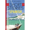 KNYGA Olly Richards Short Stories in Spanish for Beginners, Volume 2, Read for pleasure at your level, expand your vocabulary and learn Spanish the fun way with Teach Yourself Graded Readers