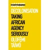 KNYGA Olufemi Taiwo Against Decolonisation