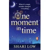 KNYGA One Moment in Time, An utterly gorgeous, uplifting read from Shari Low