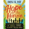 KNYGA Onjali Q Rauf Hope on the Horizon, A children's handbook on empathy, kindness and making a better world