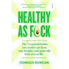 KNYGA Oonagh Duncan Healthy As F*ck