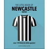 KNYGA Orange Orange Hippo Little Book of Newcastle United, Over 170 juodas &amp; baltas quotes!
