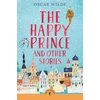 KNYGA Oscar Wilde Happy Prince and Other Stories
