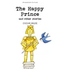 KNYGA Oscar Wilde Wilde Oscar Happy Prince &amp; Other Stories