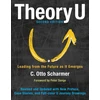 KNYGA Otto Scharmer Theory U: Leading from the Future as It Emerges