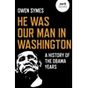 KNYGA Owen Symes He Was Our Man in Washington