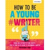 KNYGA Oxford Dictionaries How To Be A Young #Writer
