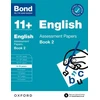 KNYGA Oxford Editor Bond 11+ English Assessment Papers 9-10 Years Book 2: For 11+ GL assessment and Entrance Exams