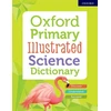 KNYGA Oxford Editor Oxford Primary Illustrated Science Dictionary