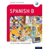KNYGA Oxford IB Prepared: Oxford IB Diploma Programme: IB Prepared: Spanish B