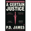 KNYGA P D James Certain Justice, The classic locked-room murder mystery from the 'Queen of English crime' (Guardian)