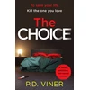 KNYGA P D Viner Choice, A twisty, suspenseful crime thriller that will hook you from the first page