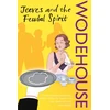KNYGA P G Wodehouse Jeeves and the Feudal Spirit