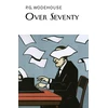 KNYGA P G Wodehouse Over Seventy