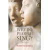 KNYGA Paddy Scannell Why Do People Sing?