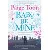 KNYGA Paige Toon Baby Be Mine
