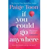 KNYGA Paige Toon If You Could Go Anywhere