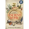 KNYGA Pascal Hughes Short History of Ancient Rome