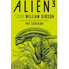 KNYGA Pat Cadigan Alien 3: The Unproduced Screenplay by William Gibson