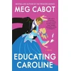 KNYGA Patricia Cabot Educating Caroline