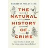 KNYGA Patricia E. J. Wiltshire Natural History of Crime