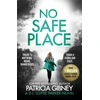 KNYGA Patricia Gibney No Safe Place