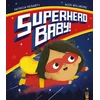 KNYGA Patricia Hegarty Superhero Baby!