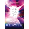 KNYGA Patricia Lockwood Will There Ever Be Another You