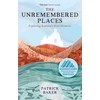 KNYGA Patrick Baker Unremembered Places